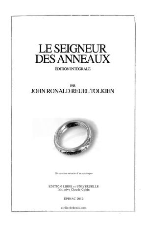 [Un livre Un film 01] • [The Lord Of The Rings 01] • Le seigneur des anneaux - Intégrale